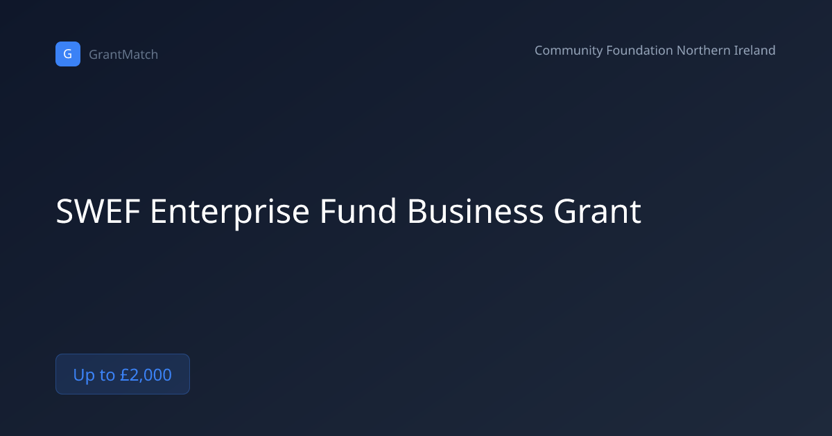 SWEF Enterprise Fund Business Grant | GrantMatch