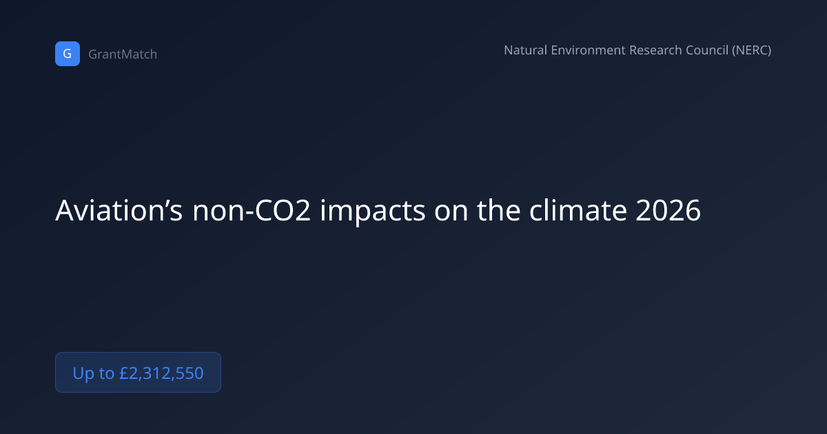 Aviation’s non-CO2 impacts on the climate 2026 | GrantMatch