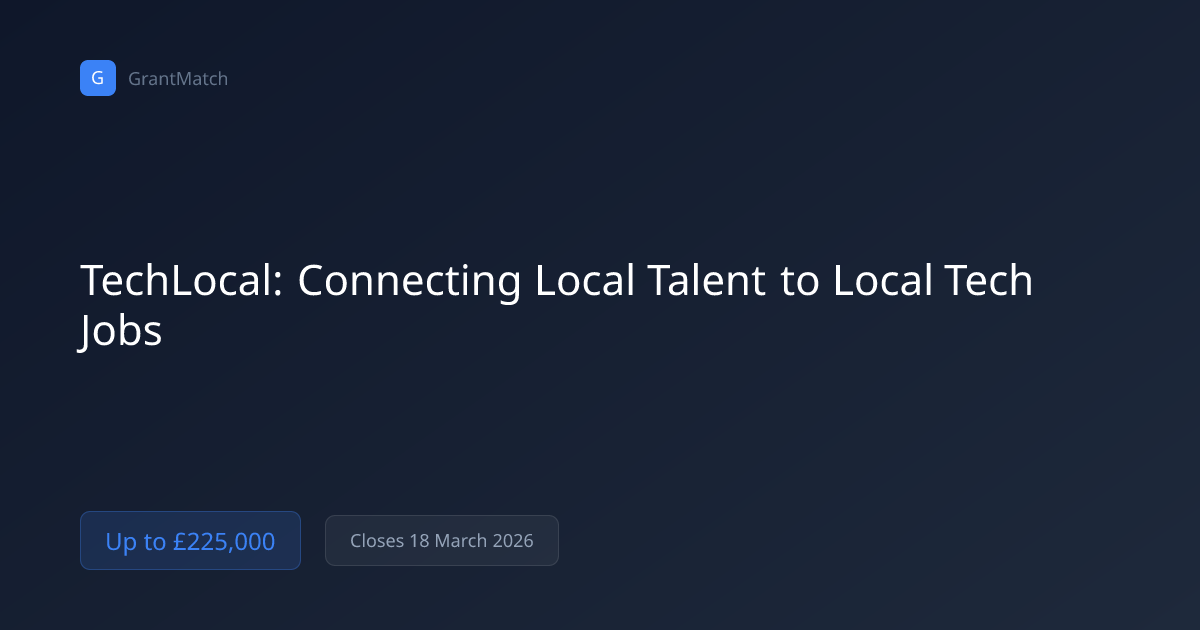 TechLocal: Connecting Local Talent to Local... | GrantMatch