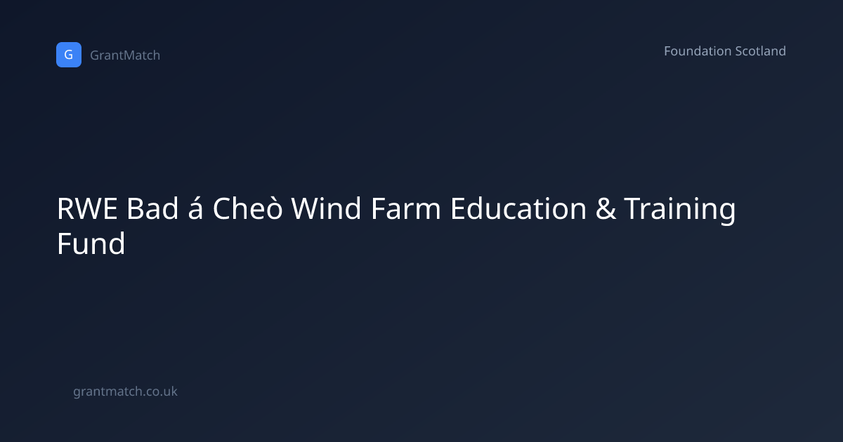 RWE Bad á Cheò Wind Farm Education & Training... | GrantMatch